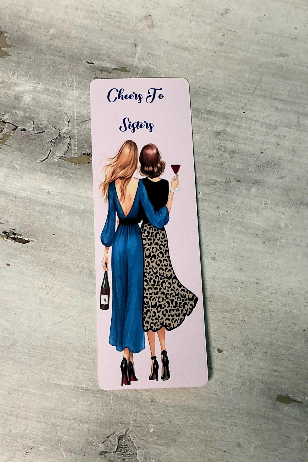 Cheers To Friendship Bookmark , Cheers To Sisters  ,Gift Idea, Handmade