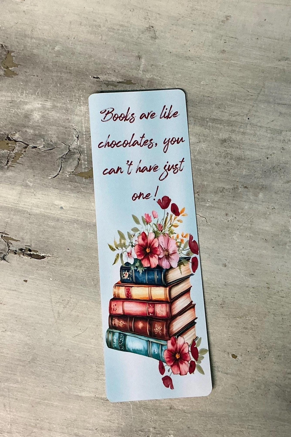 Books Are Like Chocolate Bookmark ,Gift Idea, Handmade